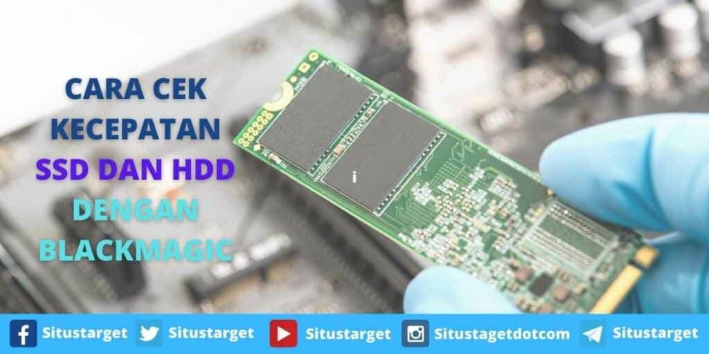 CARA CEK KECEPATAN SSD DAN HDD DENGAN BLACKMAGIC