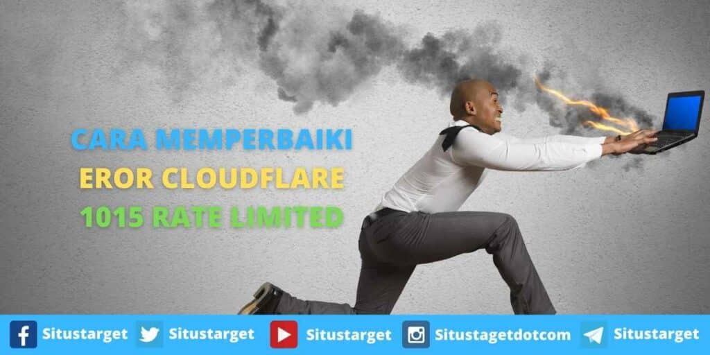CARA MEMPERBAIKI EROR CLOUDFLARE 1015 RATE LIMITED