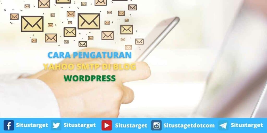 CARA PENGATURAN YAHOO SMTP DI BLOG WORDPRESS