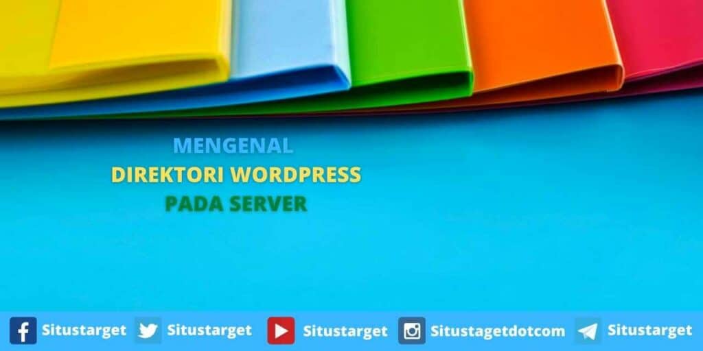 Mengenal lebih jauh direktori WordPress pada server hosting