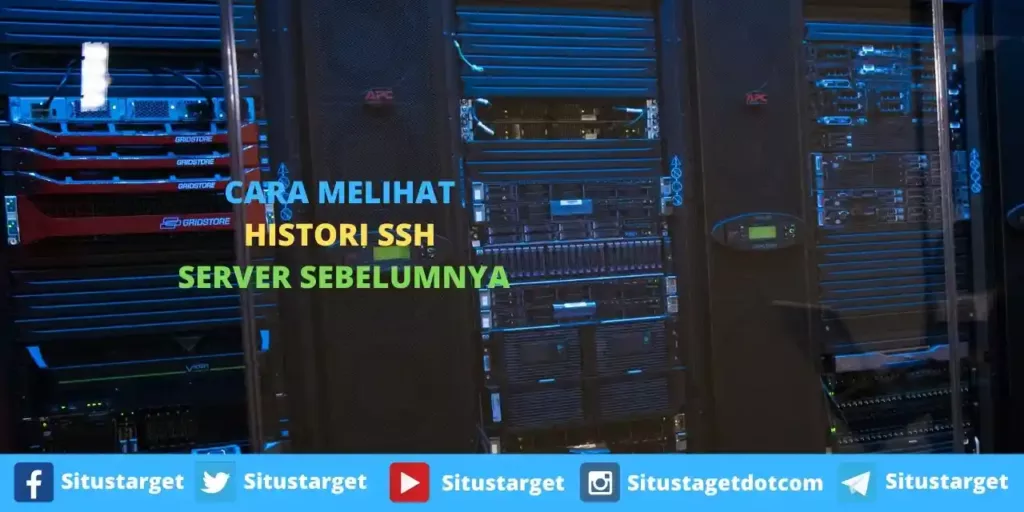 Cara Melihat Perintah Histori SSH Server Sebelumnya