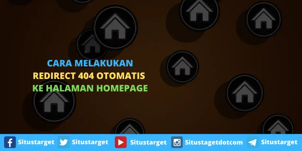 Cara membuat redirection seluruh halaman error 404 ke halaman homepage