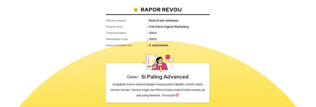 Review Pengalaman Belajar Di Kelas FSDM RevoU 6 September 30th, 2026 • Blog Situstarget Setelah lulus dari RevoU kamu akan mendapatkan rapor penilian dan juga sertifikat kelulusan.