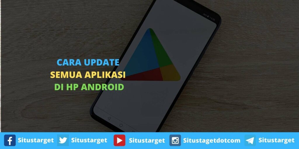 Cara melakukan update semua aplikasi di Smartphone Android