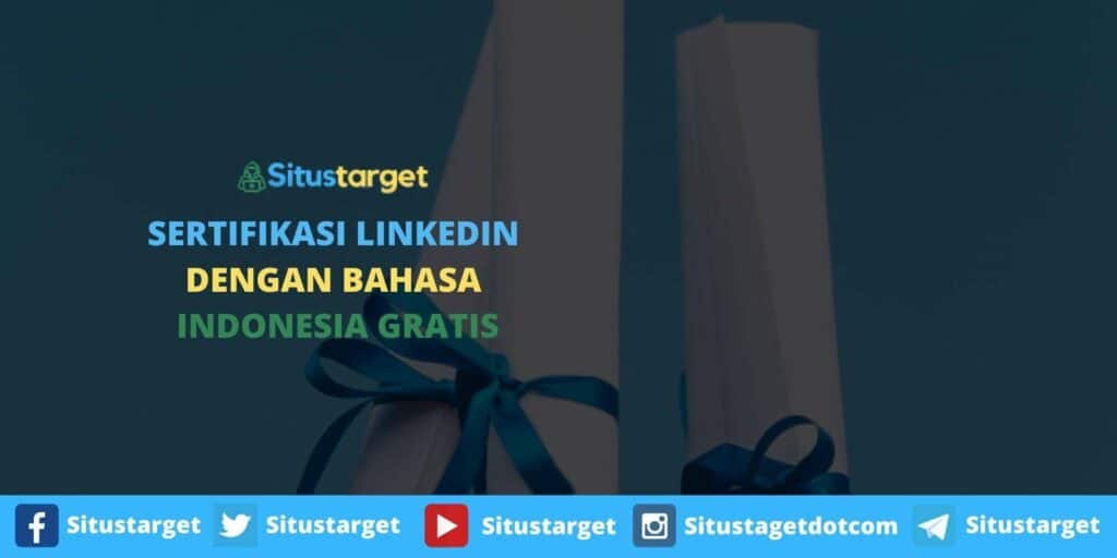 Sertifikasi LinkedIn Dengan Bahasa Indonesia Gratis