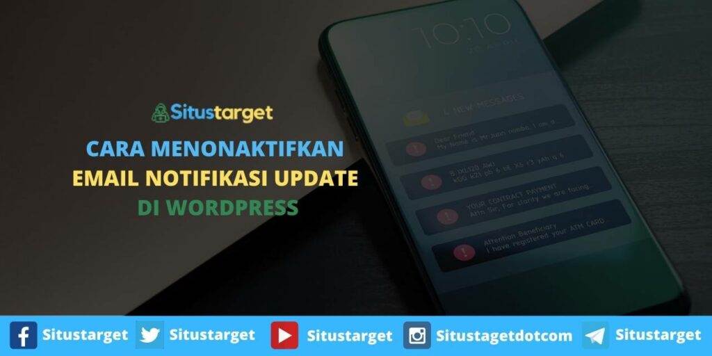 Cara Menonaktifkan Email Notifikasi Update di WordPress Dengan Mudah