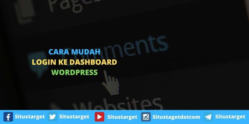 Panduan Lengkap Cara Login WordPress untuk Membuka Area Administrator