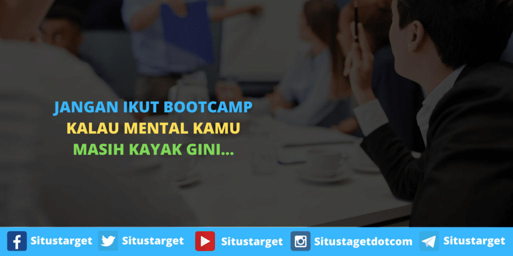 Jangan Ikut Bootcamp Digital Marketing Jika Kamu Masih Memiliki Mental Block