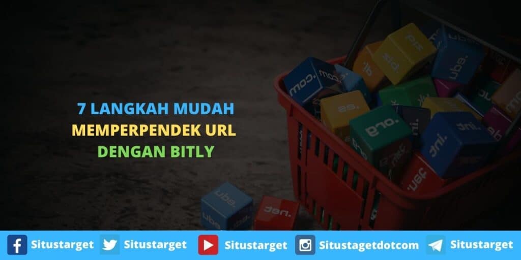 7 Langkah Mudah Memperpendek URL dan Membuat Bitly