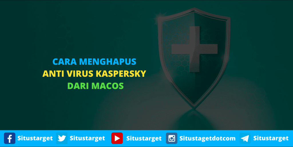 Cara Menghapus Kaspersky Antivirus dari Daftar Aplikasi MacOS