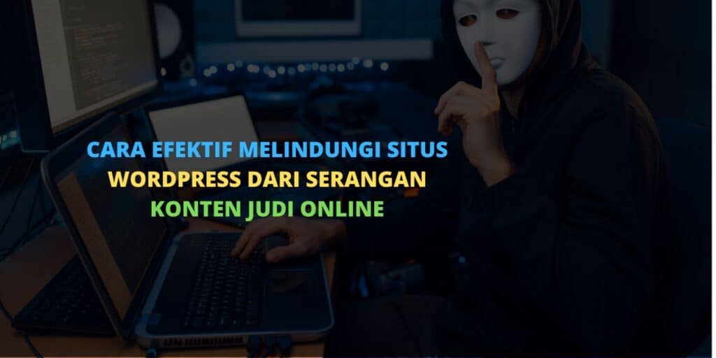 Berapa Biaya Perbaikan Situs WordPress Kena Serangan Konten Judi Online